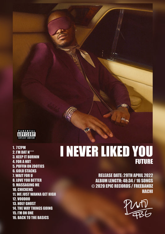 ALBUM - FUTURE - I NEVER LIKED YOU - A4 (FRAMED)